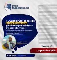 Quand l’État congolais taxe le Numérique planétaire par méthode d’essai et erreur
